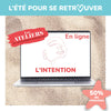Atelier : L'intention