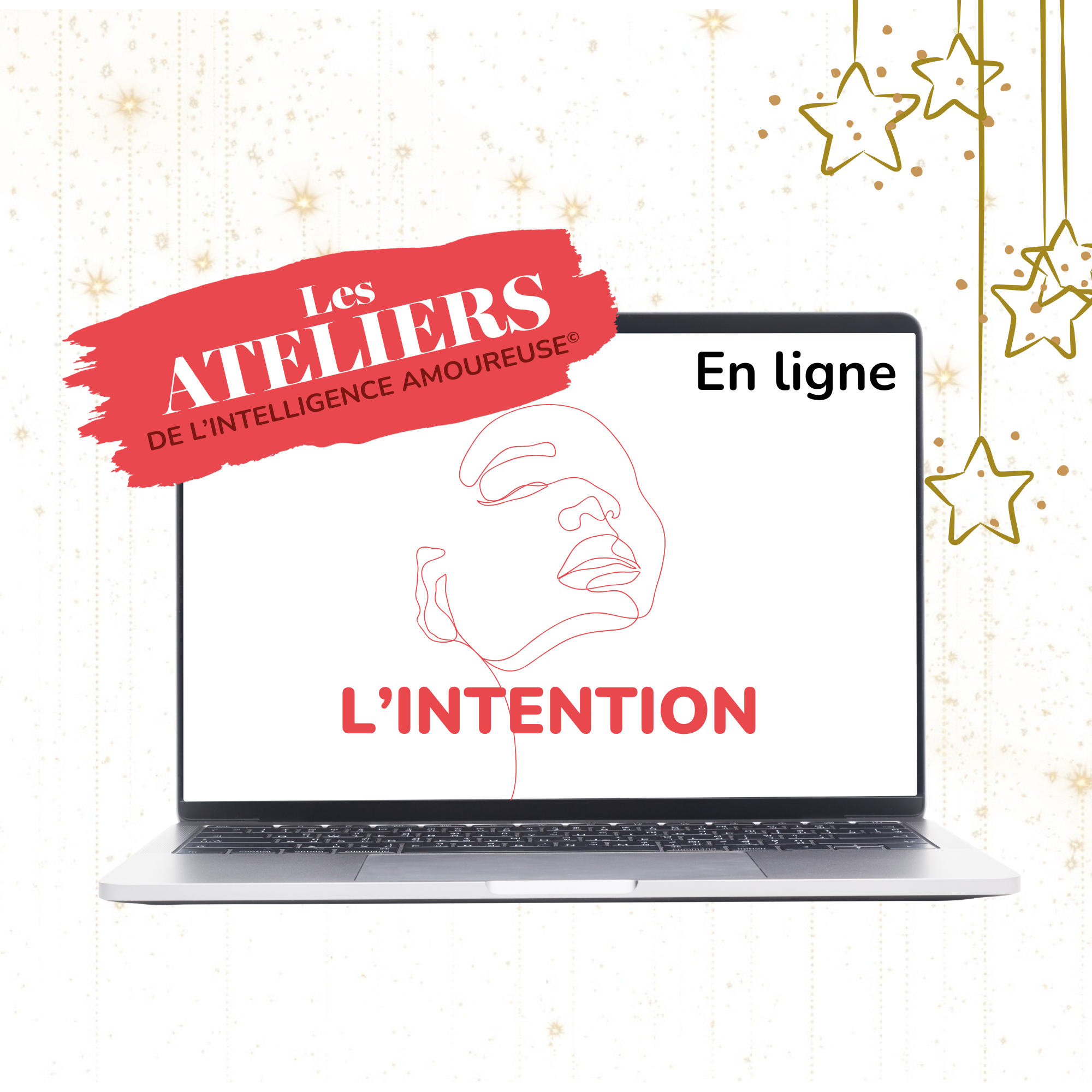 Atelier : L'intention