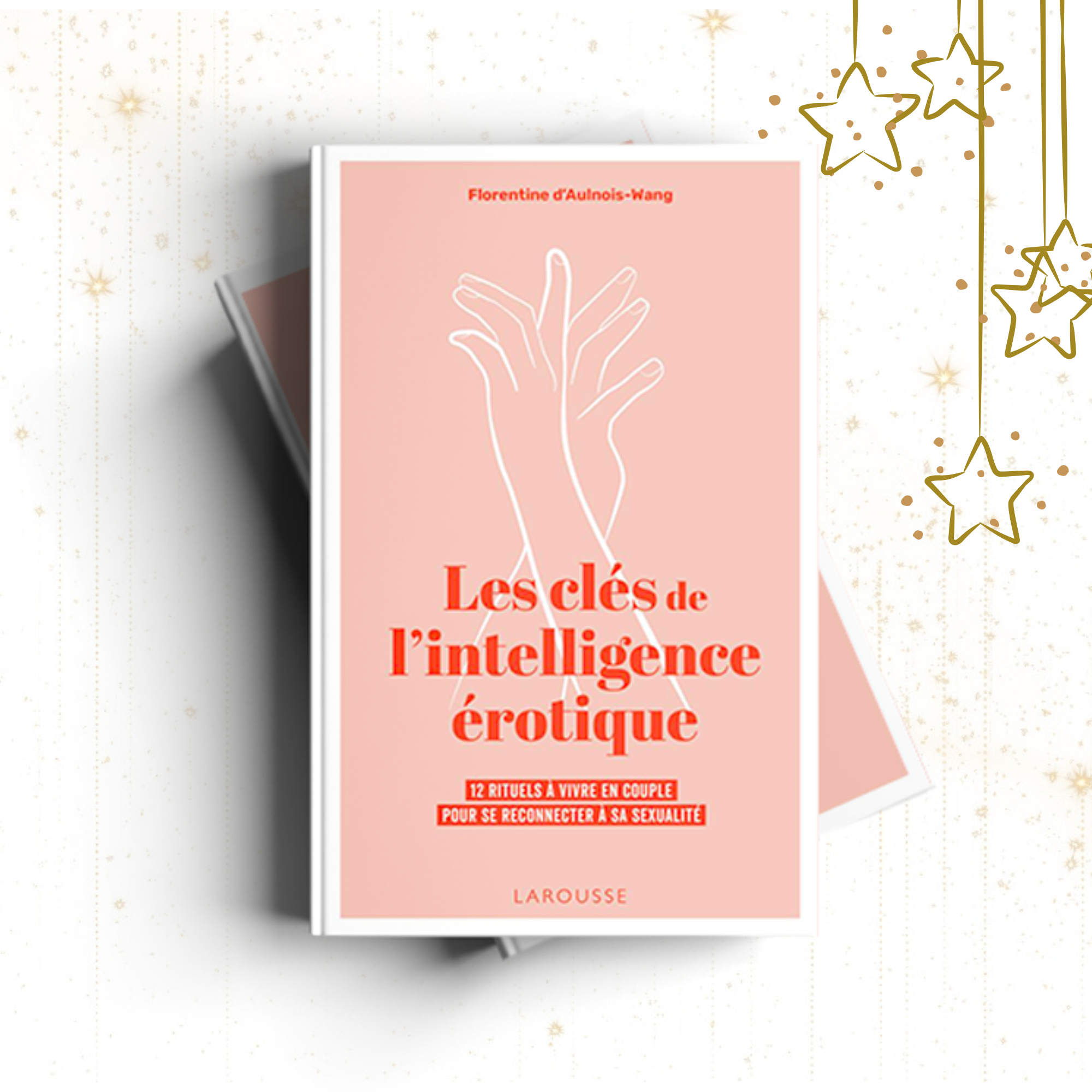 Les clés de l'Intelligence Erotique