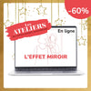 Atelier : L'effet miroir