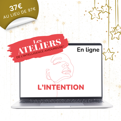 Atelier : L'intention