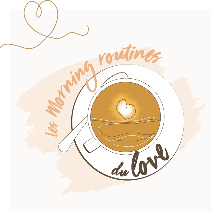 Formation Les Morning Routines Du Love - Démarrer la journée plein d'amour 🌸